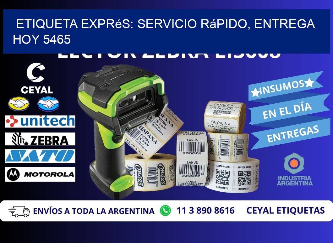 Etiqueta Exprés: Servicio Rápido, Entrega Hoy 5465