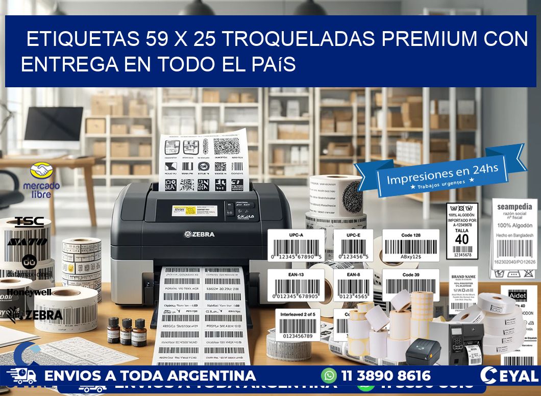 Etiquetas 59 x 25 troqueladas premium con entrega en todo el país