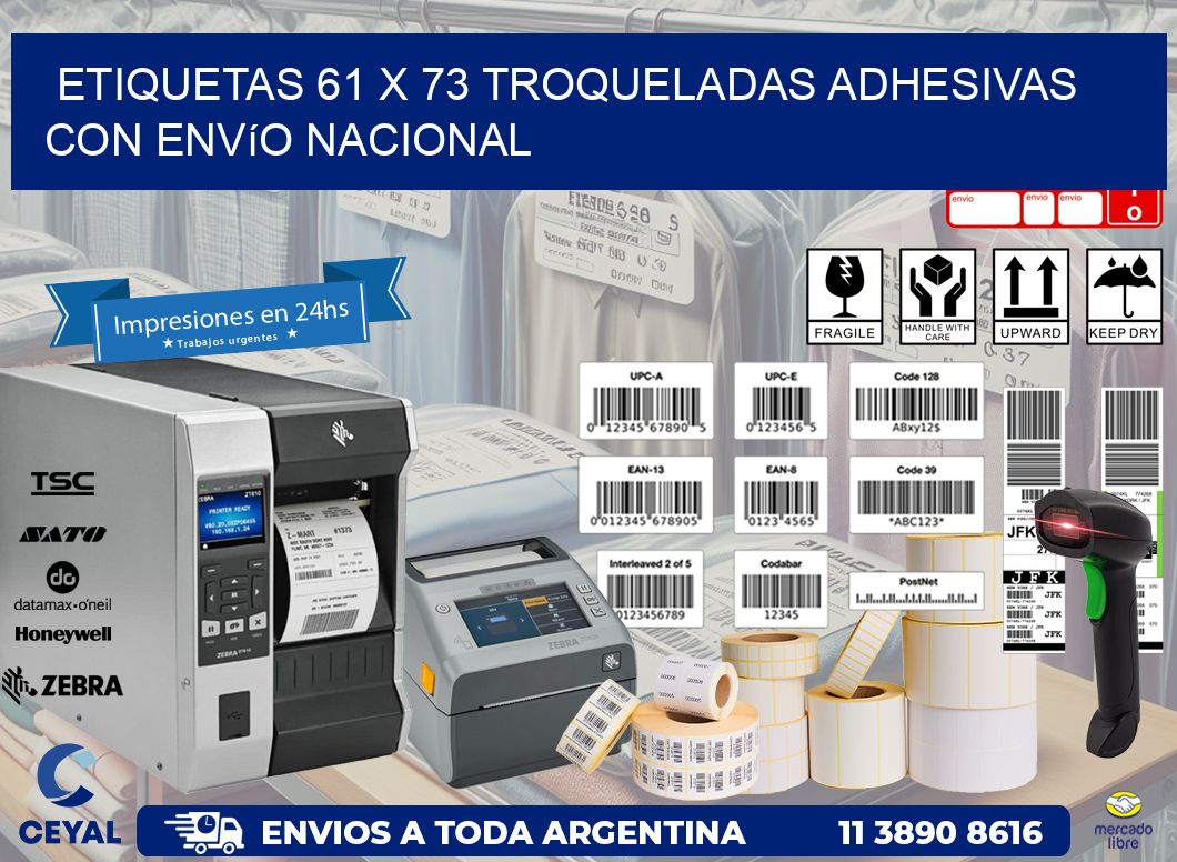 Etiquetas 61 x 73 troqueladas adhesivas con envío nacional