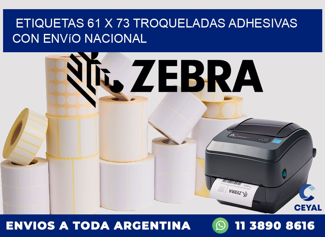 Etiquetas 61 x 73 troqueladas adhesivas con envío nacional