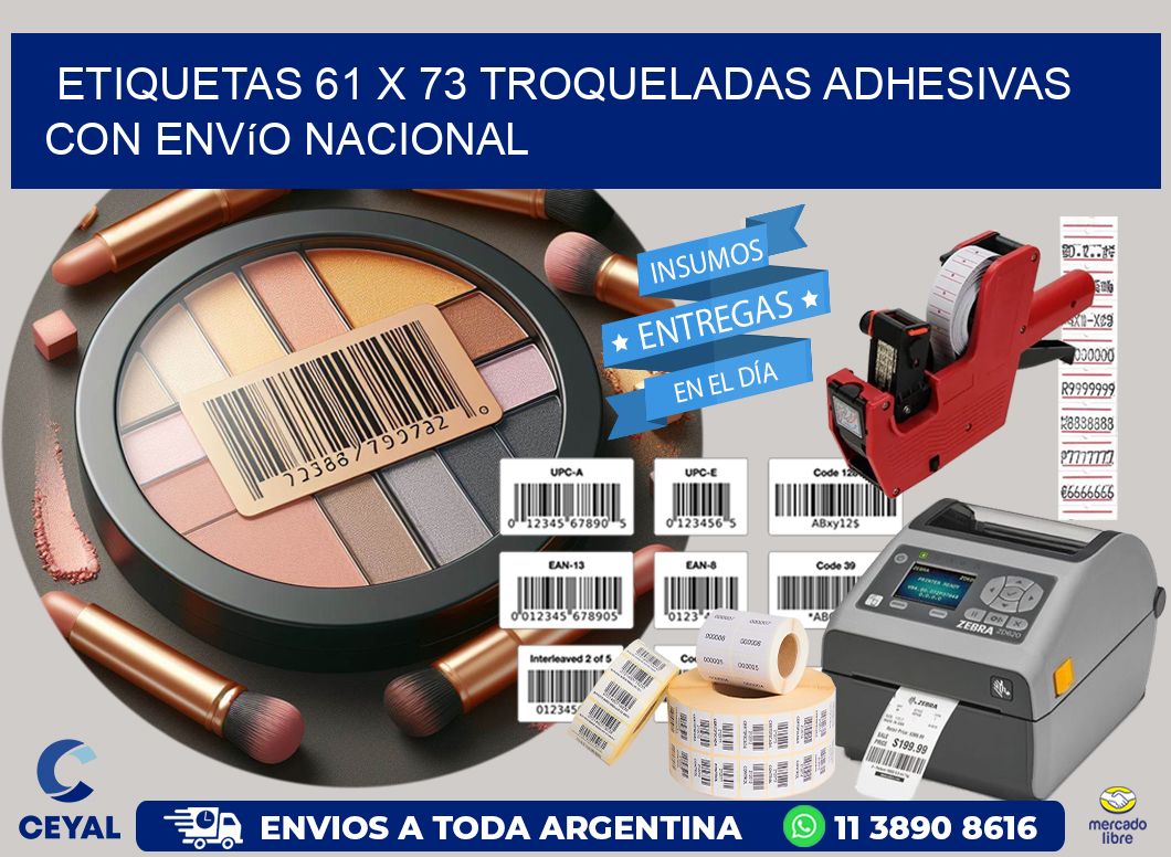 Etiquetas 61 x 73 troqueladas adhesivas con envío nacional