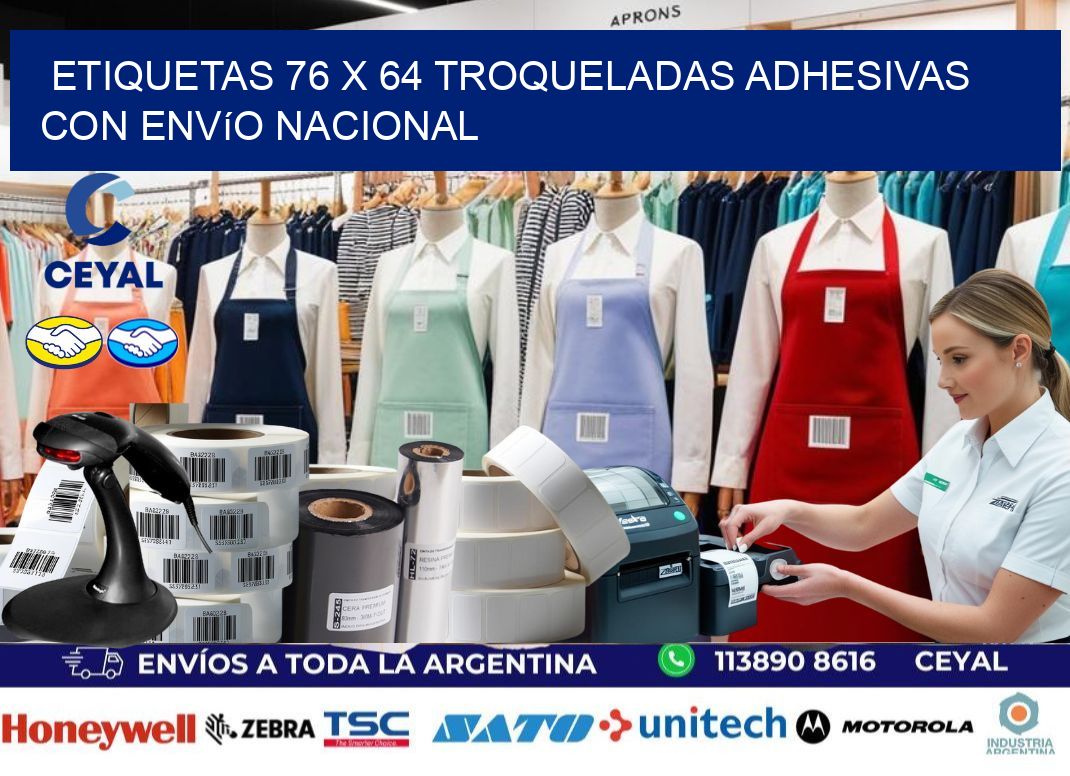 Etiquetas 76 x 64 troqueladas adhesivas con envío nacional