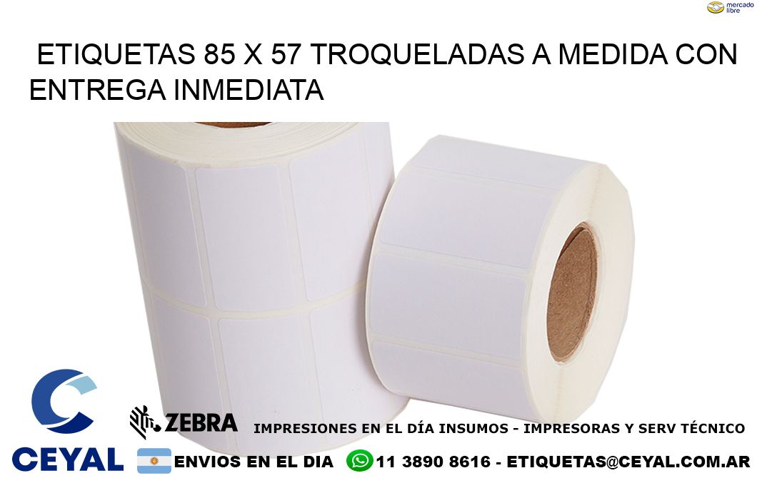 Etiquetas 85 x 57 troqueladas a medida con entrega inmediata