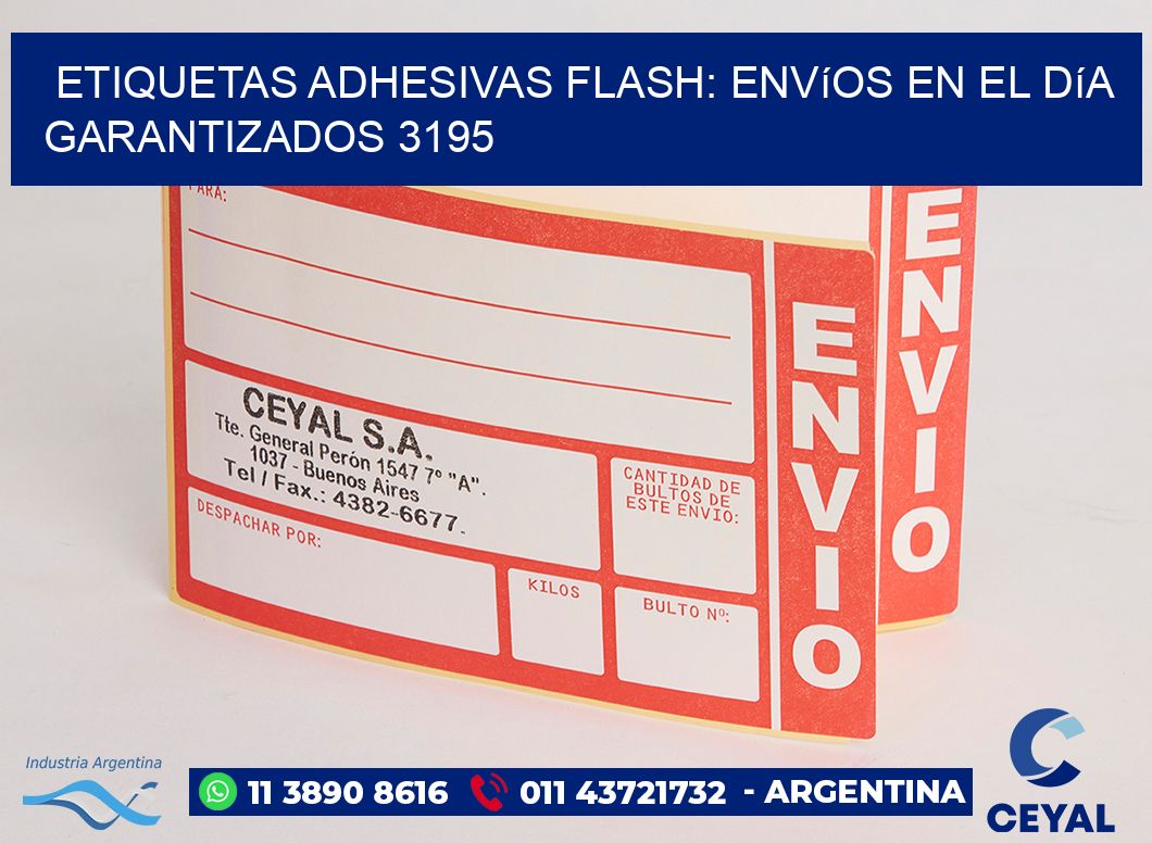 Etiquetas adhesivas Flash: Envíos en el Día Garantizados 3195