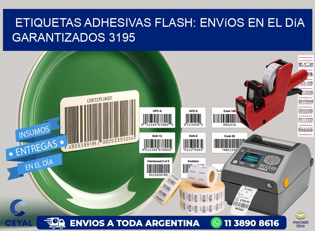 Etiquetas adhesivas Flash: Envíos en el Día Garantizados 3195