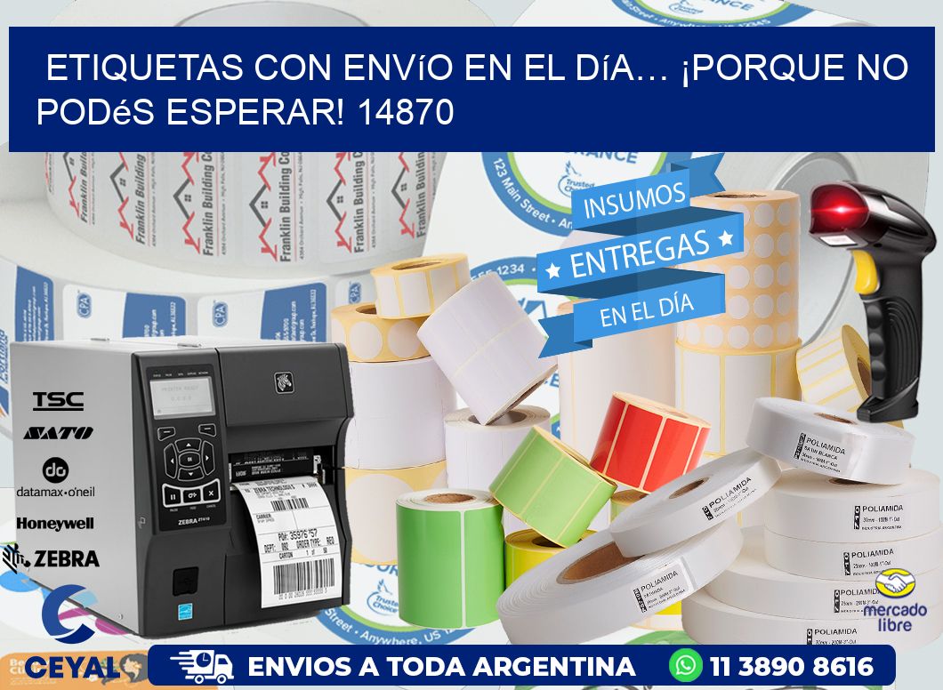 Etiquetas con Envío en el Día… ¡Porque No Podés Esperar! 14870