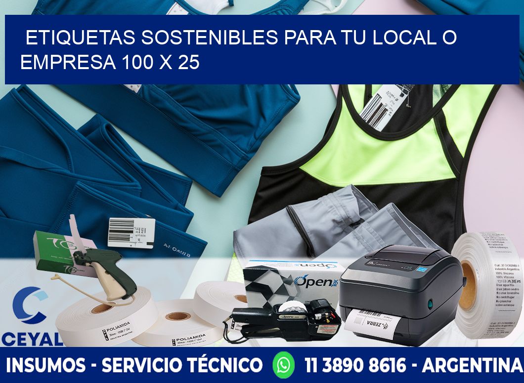 Etiquetas sostenibles para tu local o empresa 100 x 25