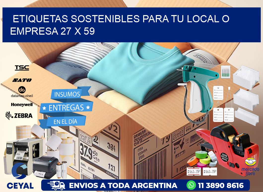 Etiquetas sostenibles para tu local o empresa 27 x 59