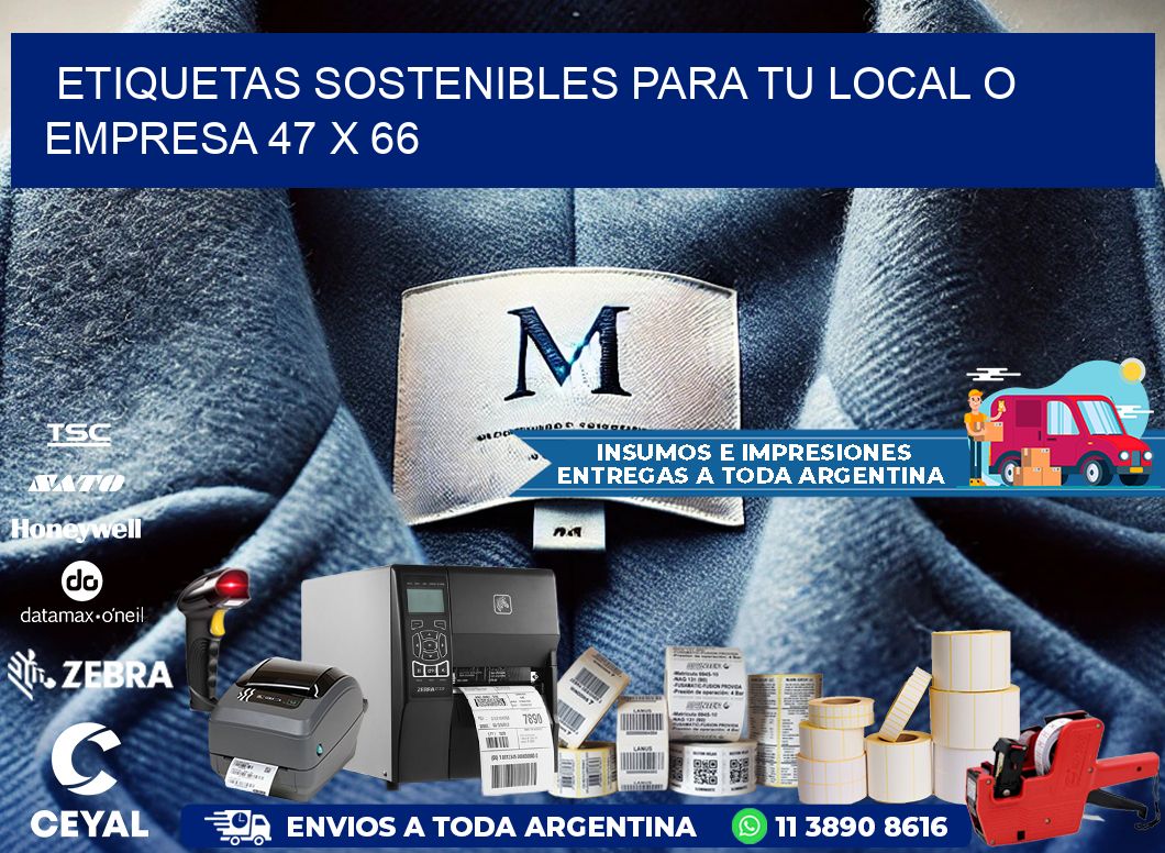 Etiquetas sostenibles para tu local o empresa 47 x 66