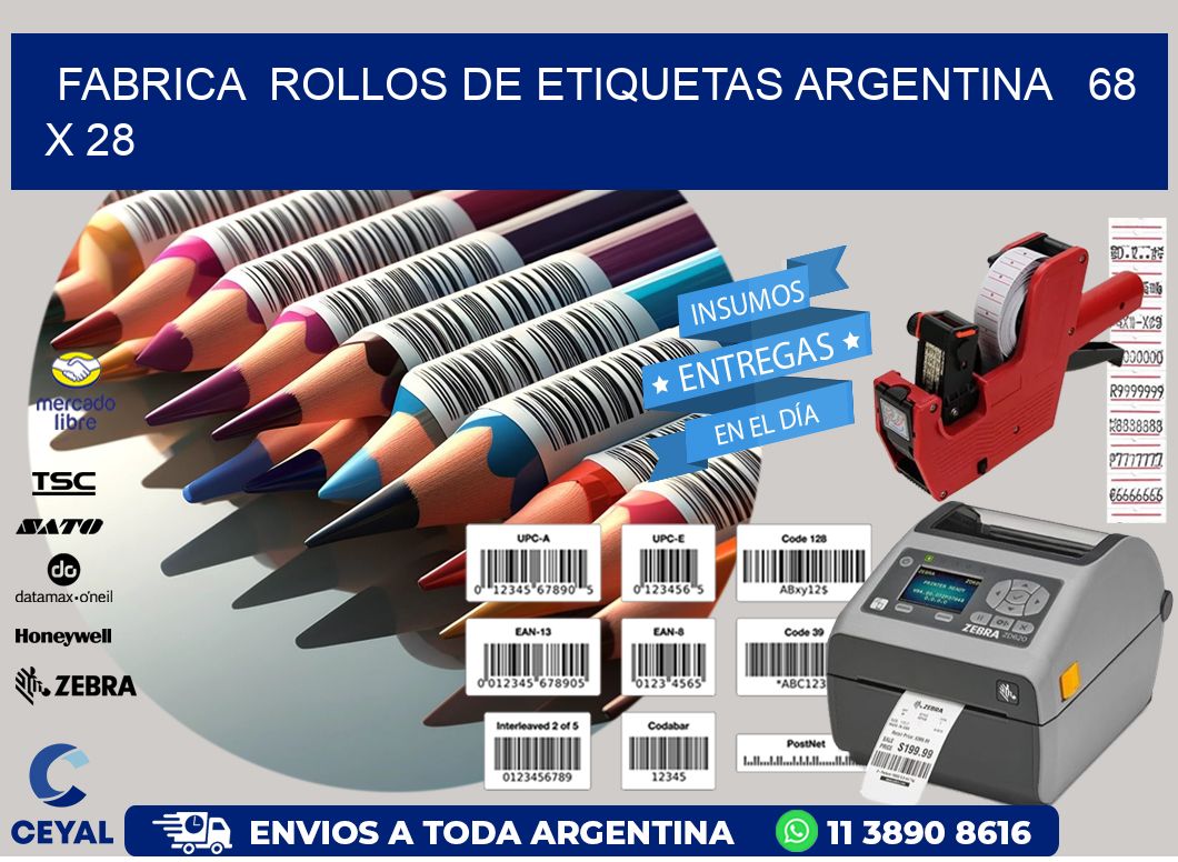 Fabrica  ROLLOS DE ETIQUETAS ARGENTINA   68 x 28