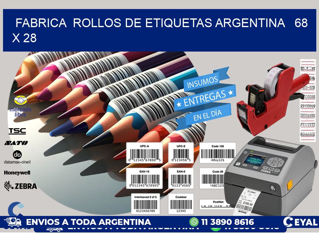 Fabrica  ROLLOS DE ETIQUETAS ARGENTINA   68 x 28