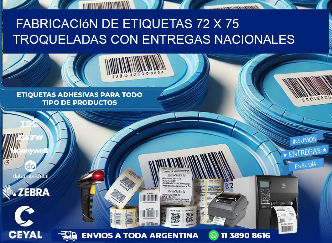 Fabricación de etiquetas 72 x 75 troqueladas con entregas nacionales