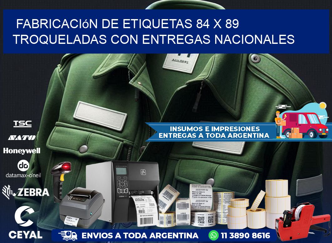 Fabricación de etiquetas 84 x 89 troqueladas con entregas nacionales