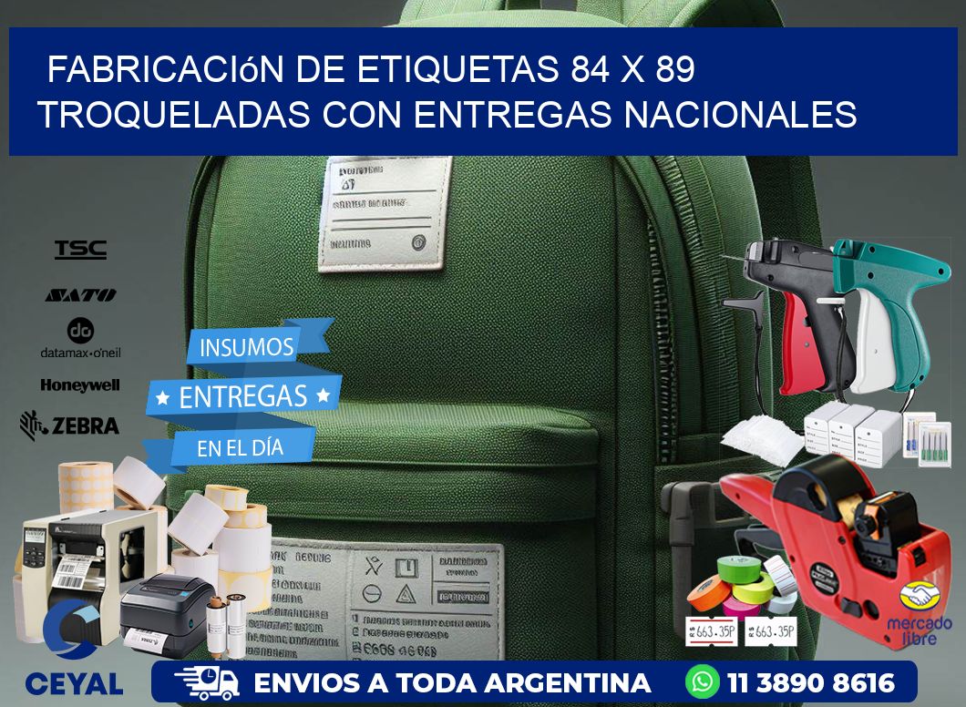 Fabricación de etiquetas 84 x 89 troqueladas con entregas nacionales