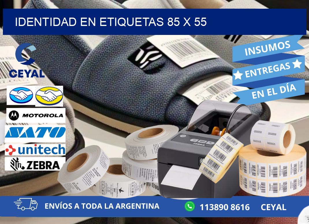 Identidad en etiquetas 85 x 55