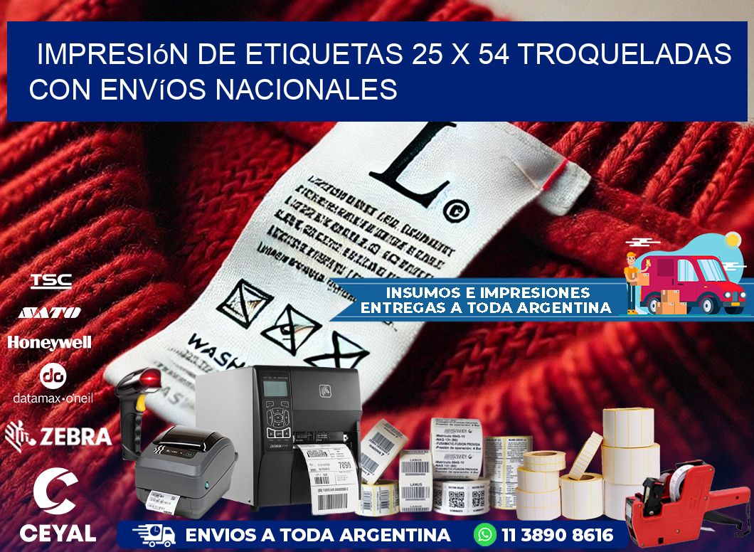 Impresión de etiquetas 25 x 54 troqueladas con envíos nacionales