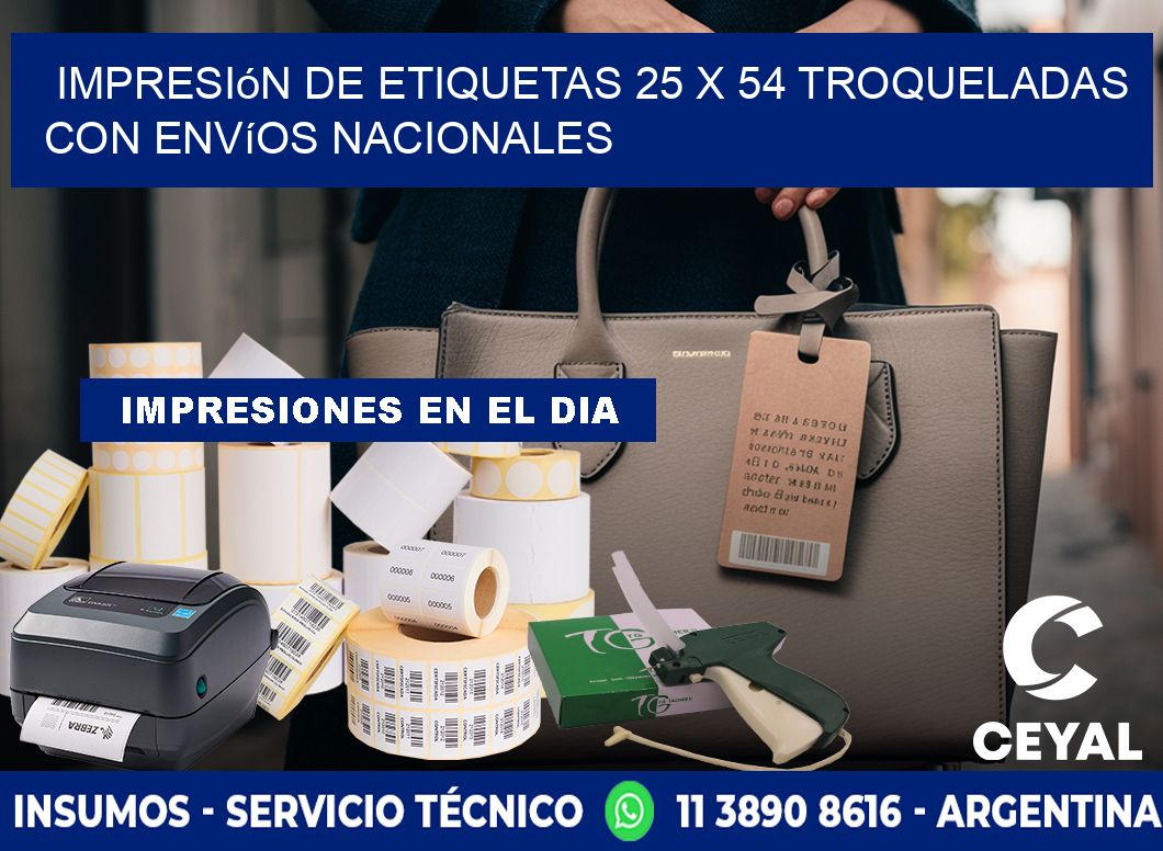 Impresión de etiquetas 25 x 54 troqueladas con envíos nacionales