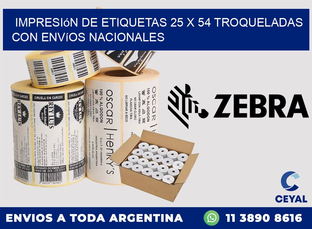 Impresión de etiquetas 25 x 54 troqueladas con envíos nacionales