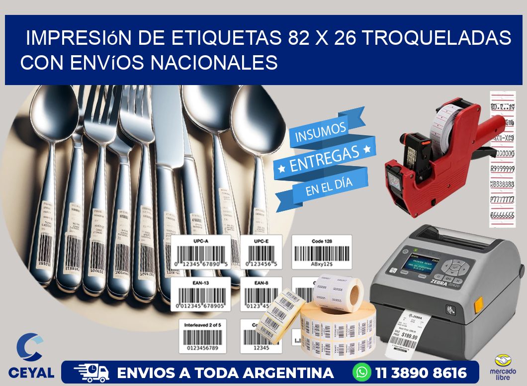 Impresión de etiquetas 82 x 26 troqueladas con envíos nacionales
