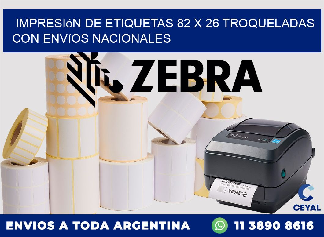 Impresión de etiquetas 82 x 26 troqueladas con envíos nacionales