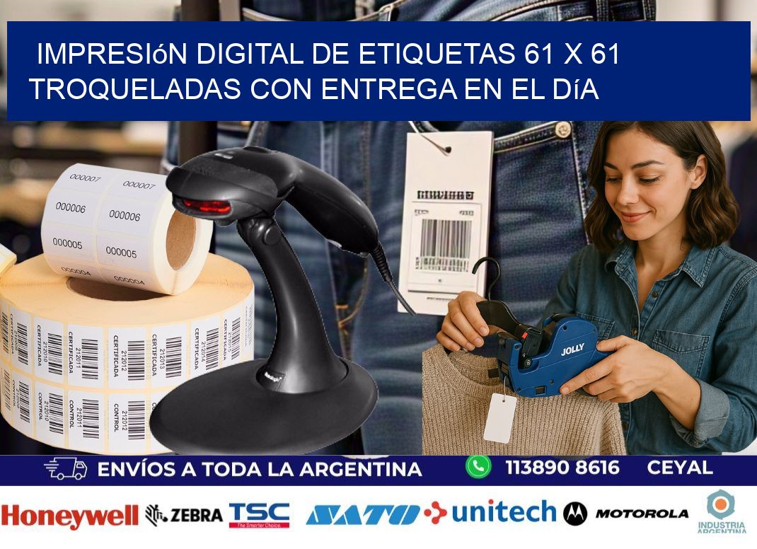 Impresión digital de etiquetas 61 x 61 troqueladas con entrega en el día