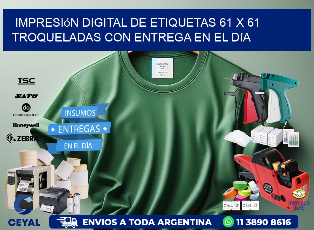 Impresión digital de etiquetas 61 x 61 troqueladas con entrega en el día