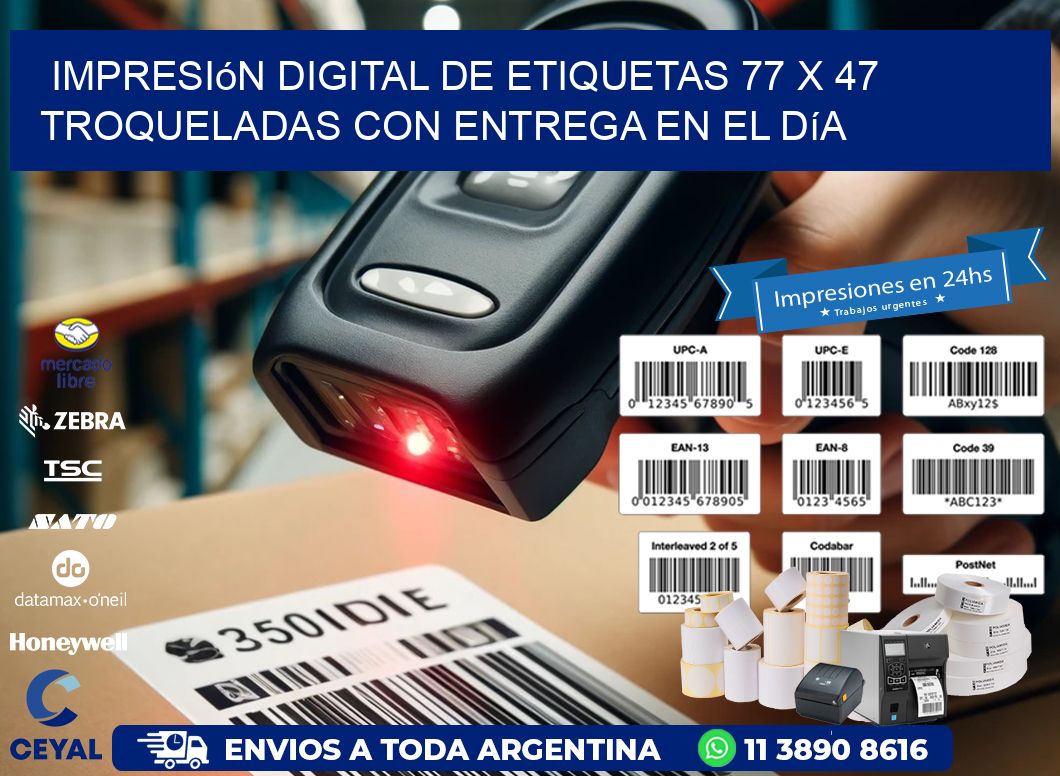 Impresión digital de etiquetas 77 x 47 troqueladas con entrega en el día