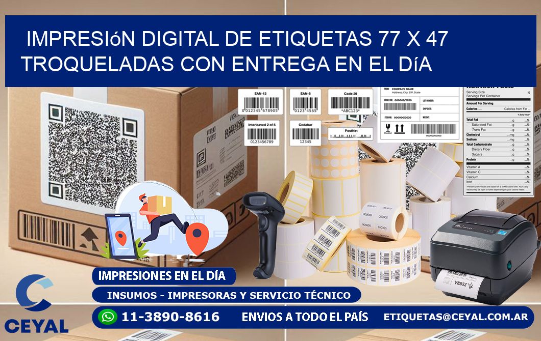 Impresión digital de etiquetas 77 x 47 troqueladas con entrega en el día