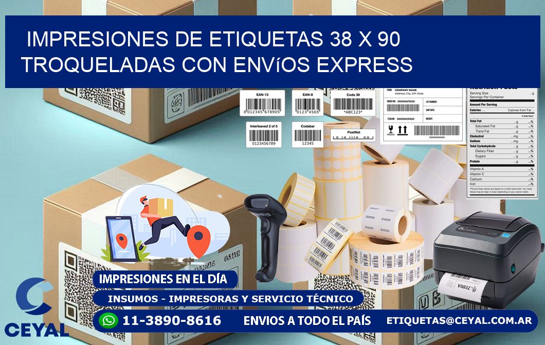 Impresiones de etiquetas 38 x 90 troqueladas con envíos express