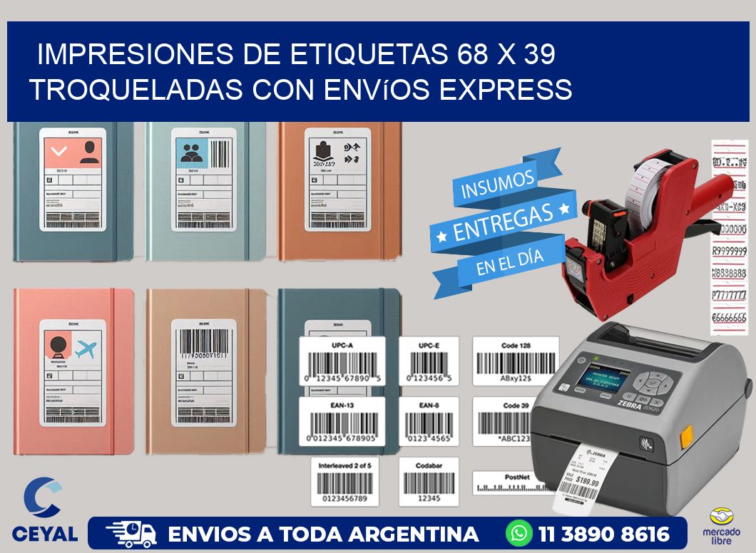 Impresiones de etiquetas 68 x 39 troqueladas con envíos express