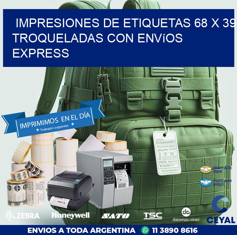 Impresiones de etiquetas 68 x 39 troqueladas con envíos express