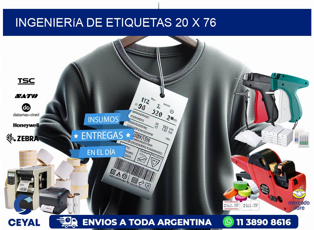 Ingeniería de etiquetas 20 x 76
