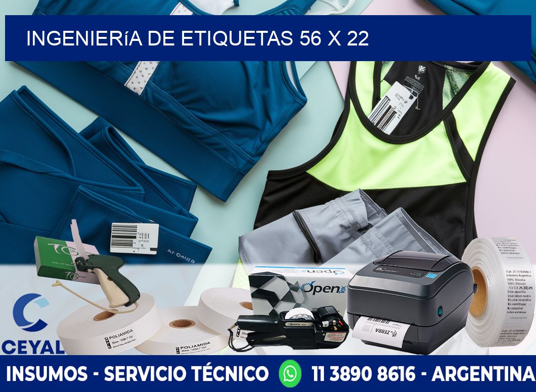 Ingeniería de etiquetas 56 x 22