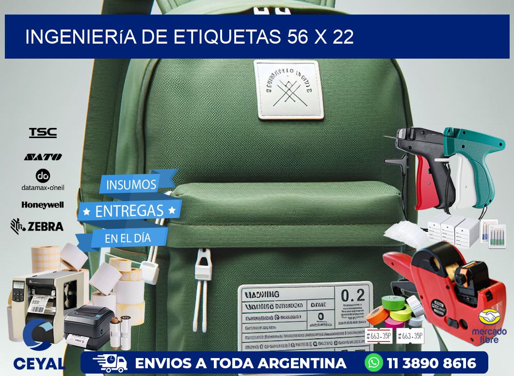 Ingeniería de etiquetas 56 x 22