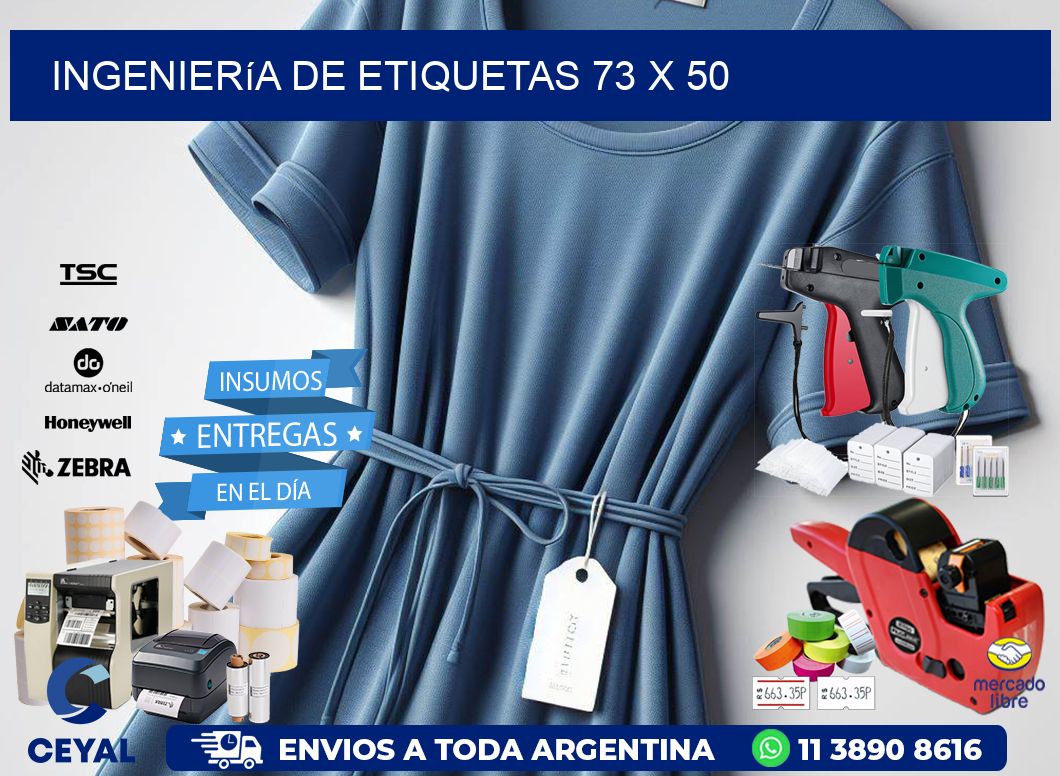 Ingeniería de etiquetas 73 x 50