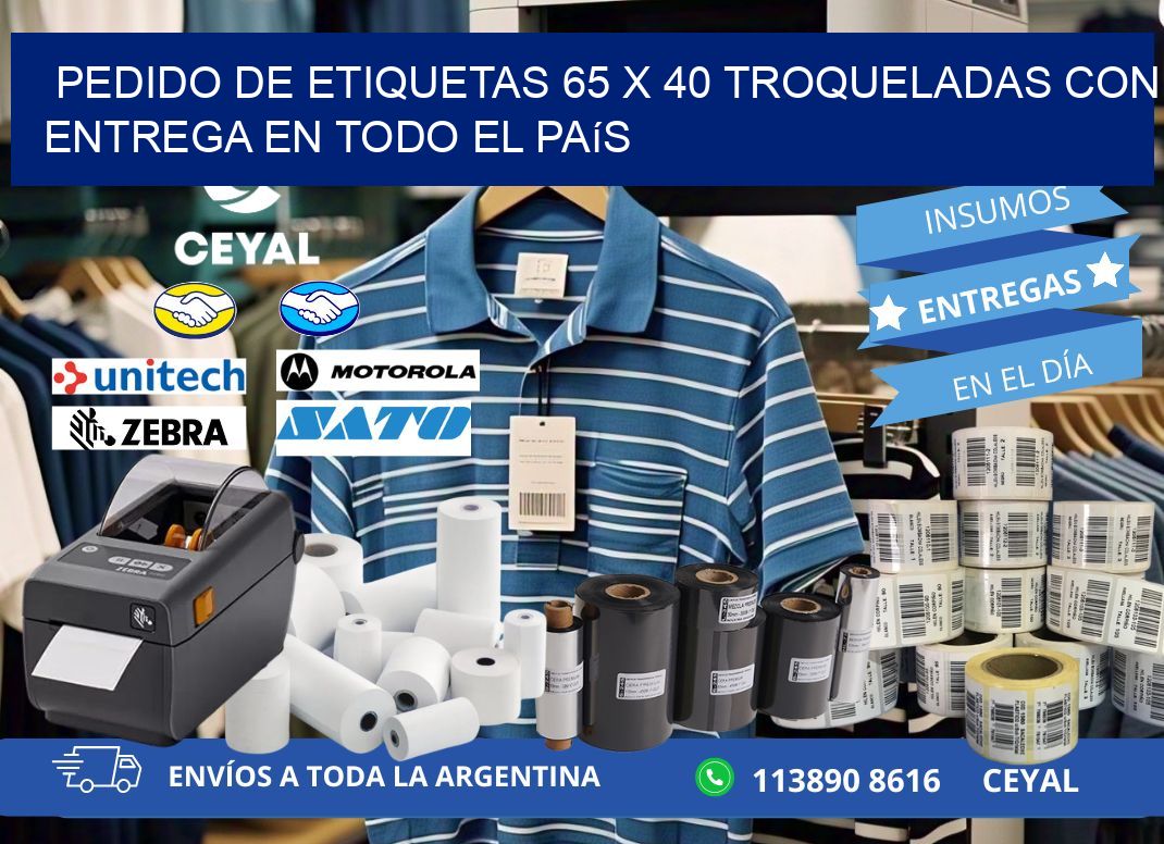 Pedido de etiquetas 65 x 40 troqueladas con entrega en todo el país