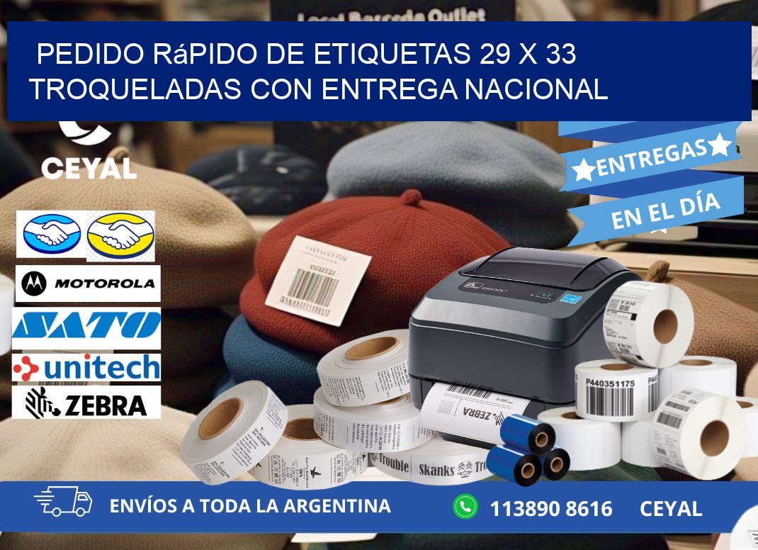 Pedido rápido de etiquetas 29 x 33 troqueladas con entrega nacional