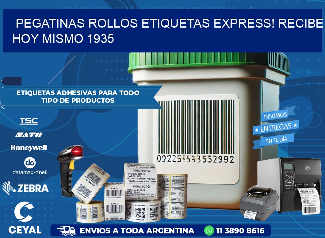 Pegatinas rollos etiquetas Express! Recibe Hoy Mismo 1935