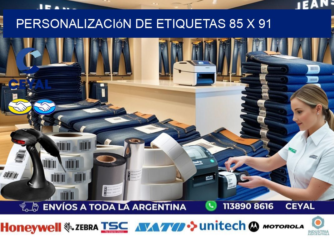 Personalización de etiquetas 85 x 91
