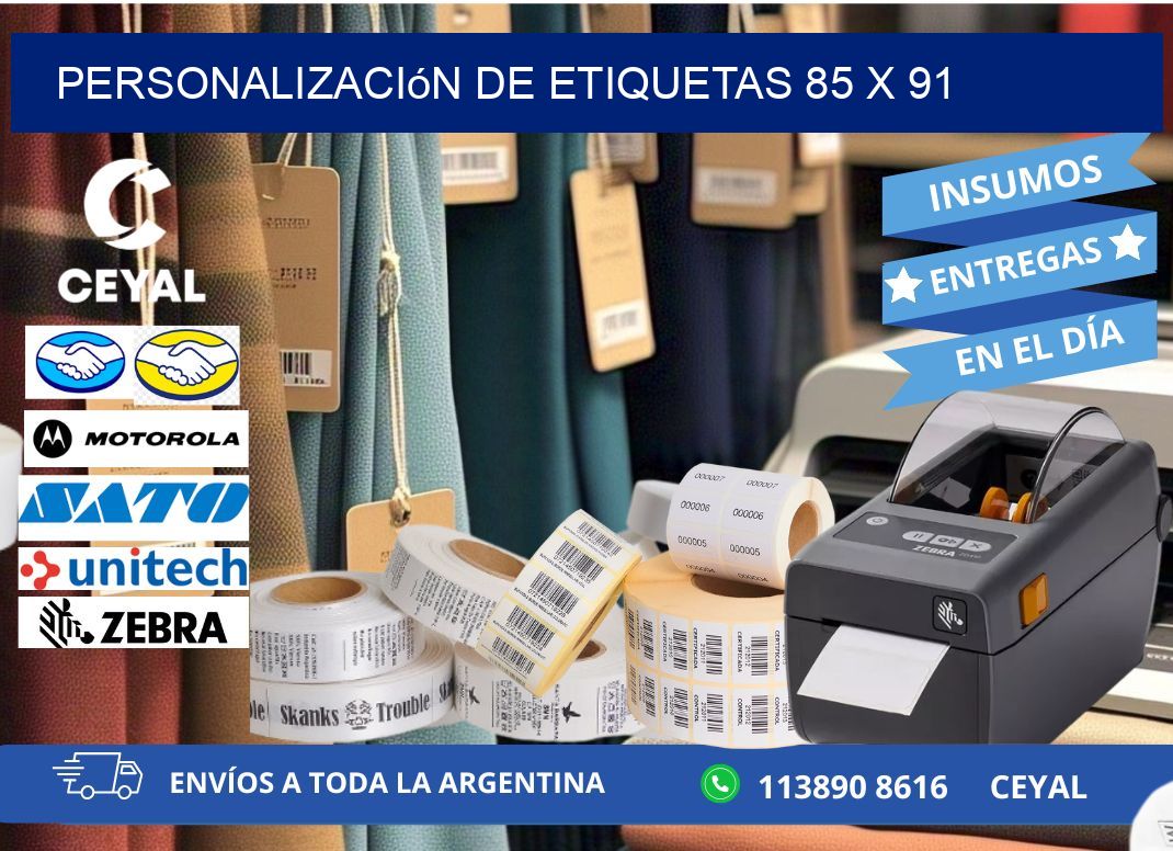 Personalización de etiquetas 85 x 91