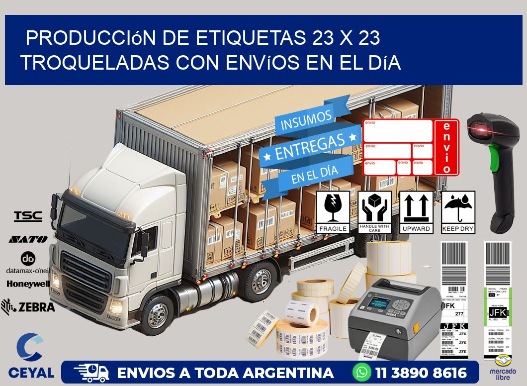 Producción de etiquetas 23 x 23 troqueladas con envíos en el día
