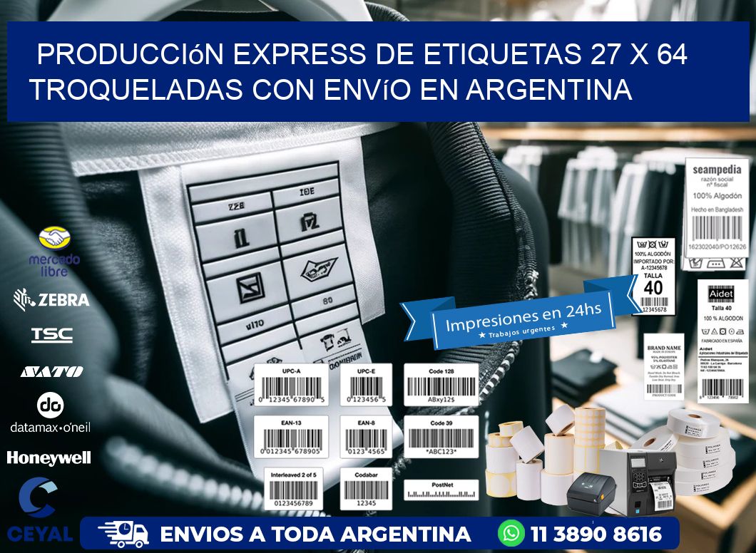 Producción express de etiquetas 27 x 64 troqueladas con envío en Argentina