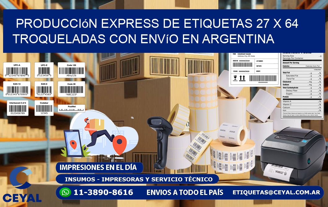 Producción express de etiquetas 27 x 64 troqueladas con envío en Argentina