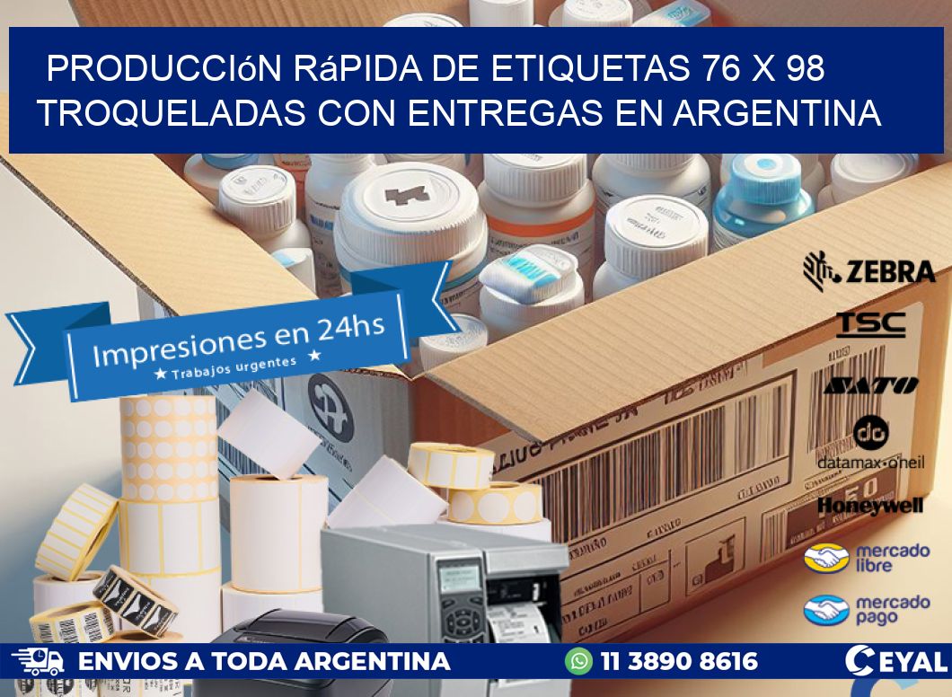 Producción rápida de etiquetas 76 x 98 troqueladas con entregas en Argentina
