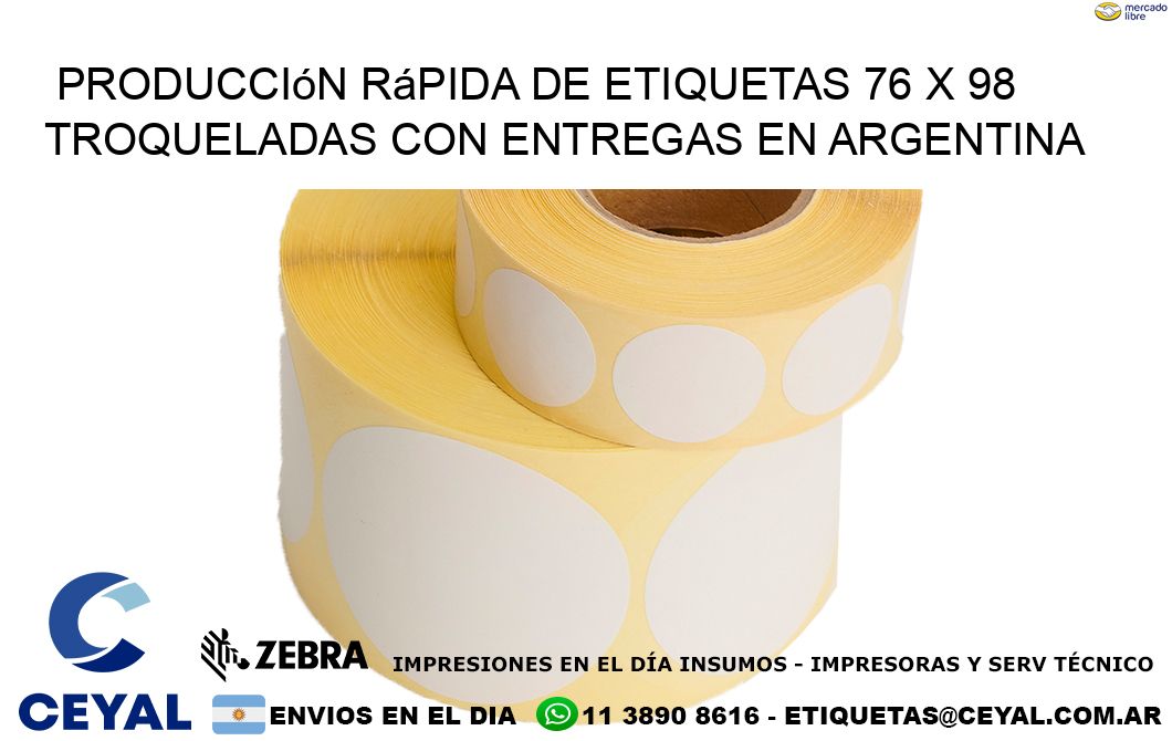 Producción rápida de etiquetas 76 x 98 troqueladas con entregas en Argentina