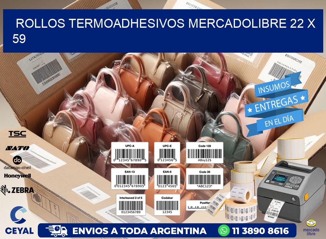 ROLLOS TERMOADHESIVOS MERCADOLIBRE 22 x 59