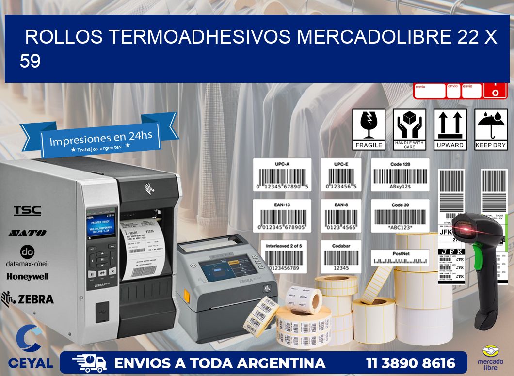 ROLLOS TERMOADHESIVOS MERCADOLIBRE 22 x 59