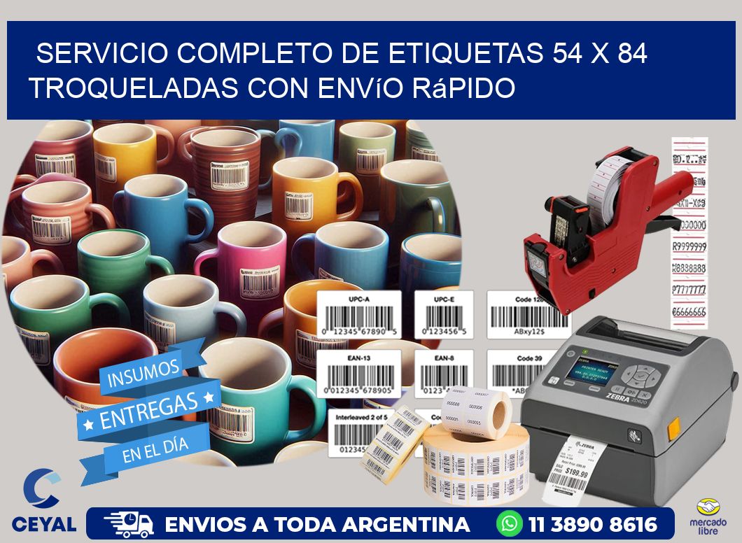 Servicio completo de etiquetas 54 x 84 troqueladas con envío rápido