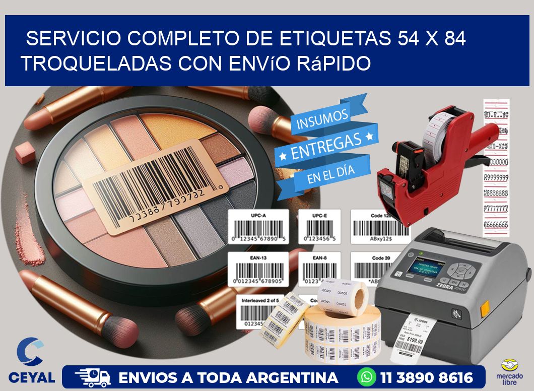 Servicio completo de etiquetas 54 x 84 troqueladas con envío rápido