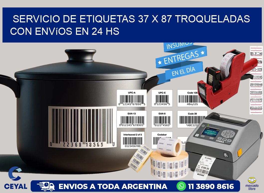 Servicio de etiquetas 37 x 87 troqueladas con envíos en 24 hs
